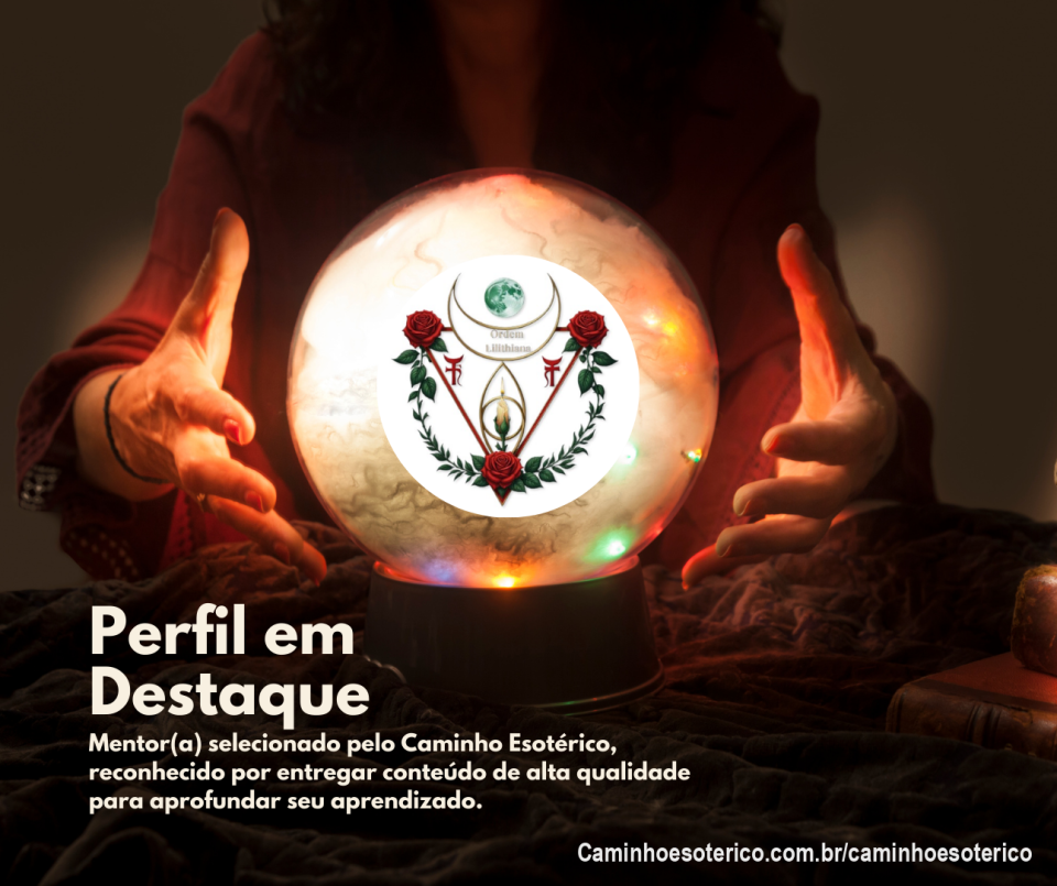 ✨Ordem Lilithiana: Indicado Pelo Caminho Esotérico✨
Link do Perfil: https://caminhoesoterico.com.br/Ordem_Lilithiana

Hoje te apresento não apenas uma Ordem, mas um caminho esotérico para quem sente o chamado da sabedoria antiga.

A Ordem Lilithiana é uma trilha iniciática guiada pela força do Matriarcado Sagrado, onde cada passo conduz ao despertar da consciência, ao domínio de si mesma e à reconexão com mistérios ocultos que transcendem o tempo.

Aqui o estudante irá vivenciar o Esoterismo, o Ocultismo e o princípio Matriarcal como pilares para quem busca compreender o invisível, aprofundar sua intuição e acessar conhecimentos que só se revelam a quem está pronta para caminhar entre o véu e a verdade.

Se este chamado toca sua alma, saiba: você está diante da indicação certa.
Um caminho ritualístico, profundo e transformador, reservado àquelas que desejam transcender limites e despertar seu poder interior.

Link do Perfil: https://caminhoesoterico.com.br/Ordem_Lilithiana